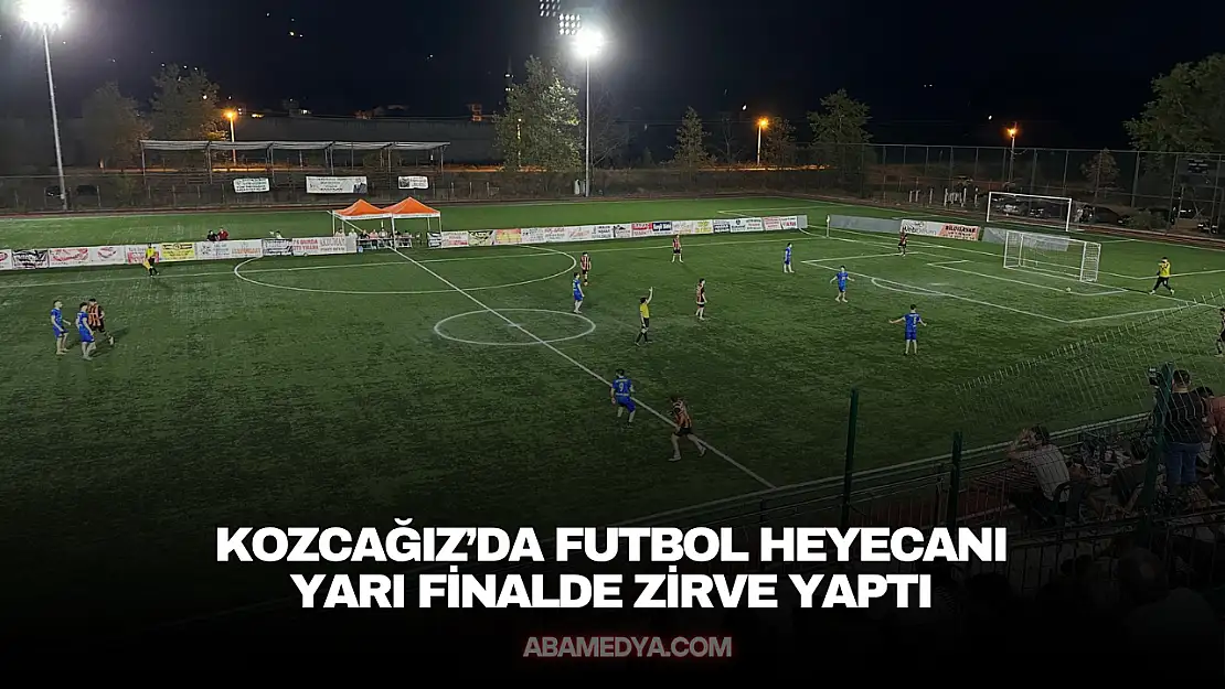 Kozcağız'da Futbol Heyecanı Yarı Finalde Zirve Yaptı