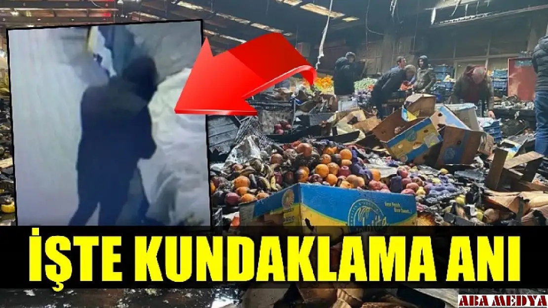 Kundaklama anı güvenlik kamerasında