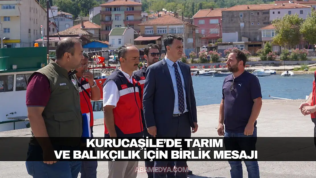 Kurucaşile'de Tarım ve Balıkçılık İçin Birlik Mesajı