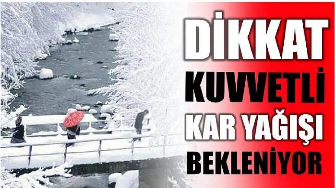 KUVVETLİ KAR UYARISI!