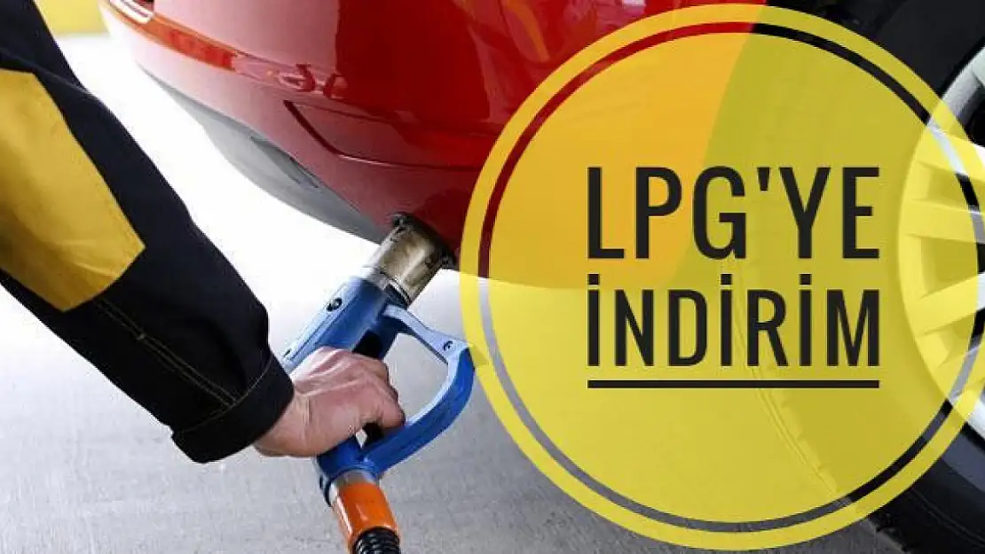 LPG'ye indirim