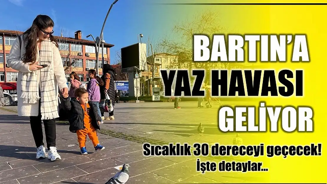 Mart'ta yaz sıcağını yaşayacağız