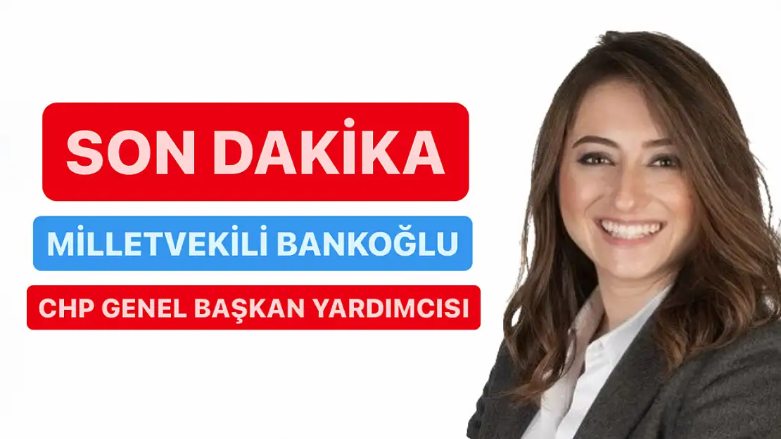 Bankoğlu Genel Başkan Yardımcısı oldu