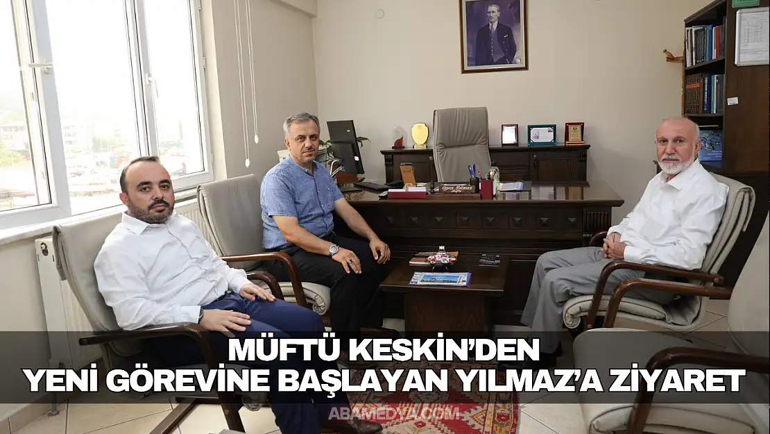 Müftü Keskin'den Yeni Görevine Başlayan Yılmaz'a Ziyaret
