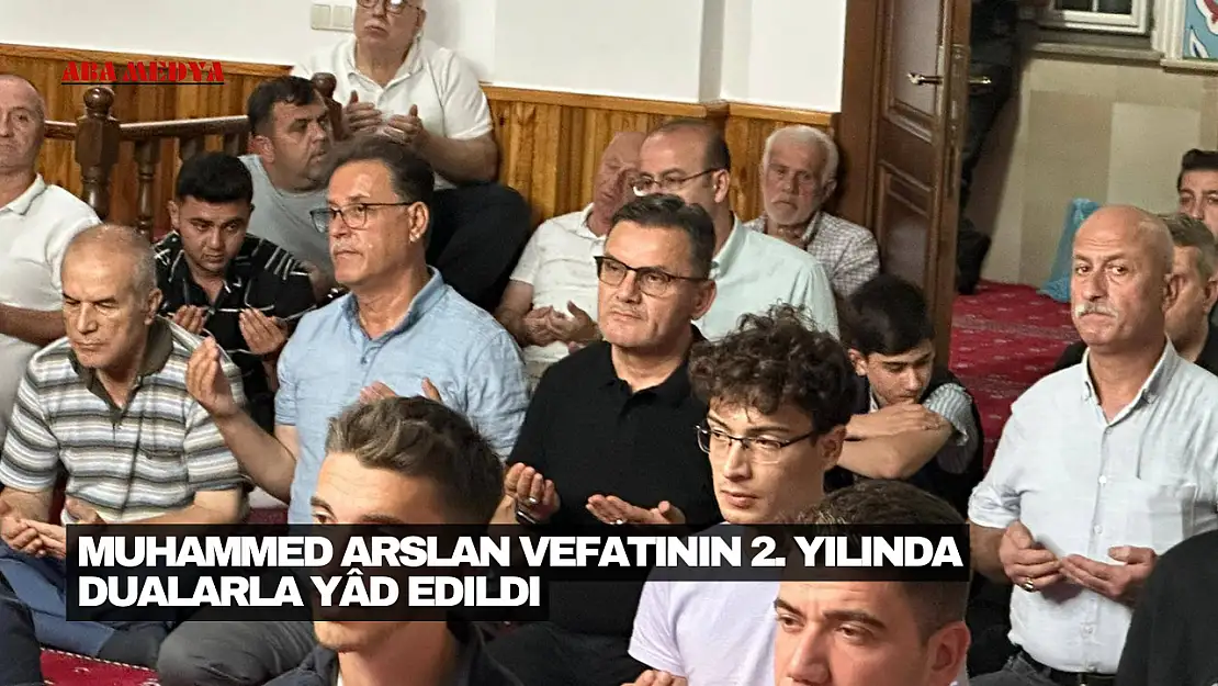 Muhammed Arslan Dualarla Yad Edildi