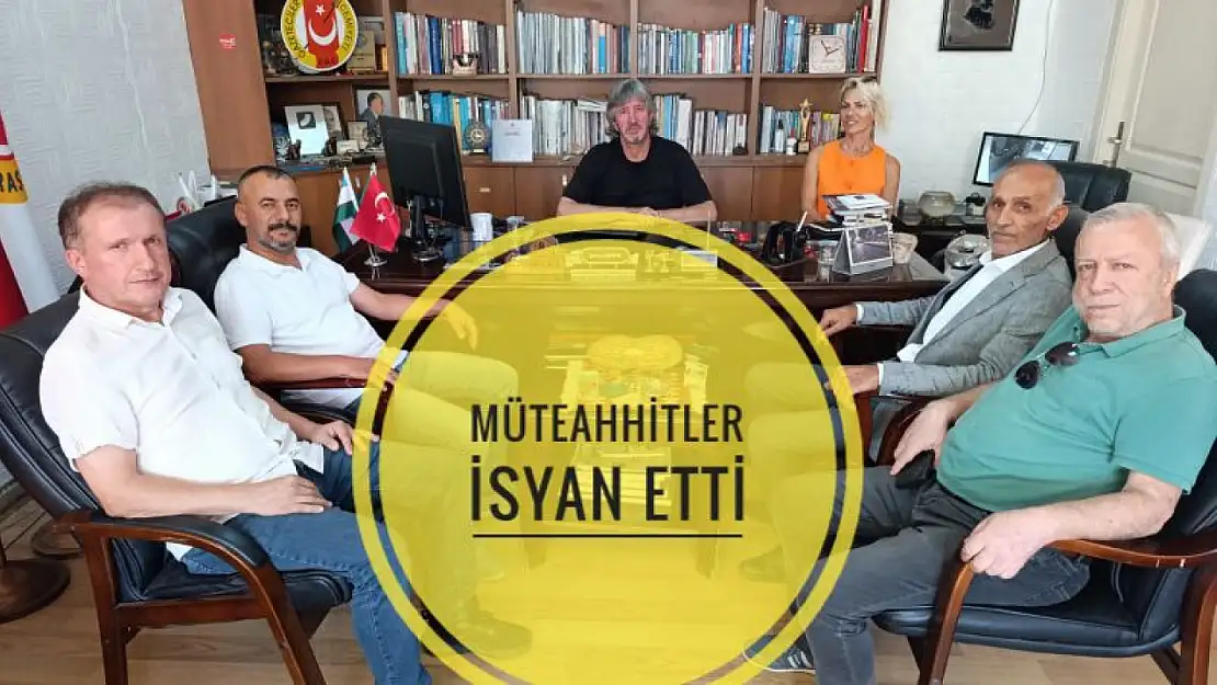 Müteahhitler isyan etti