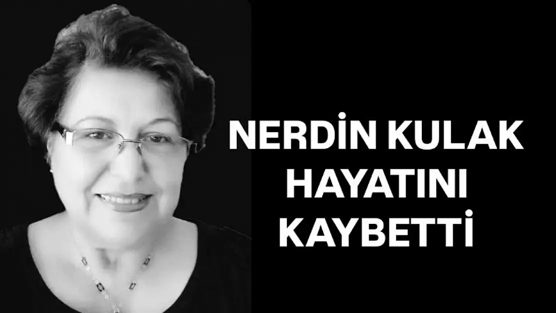 Nerdin Kulak Hayatını Kaybetti