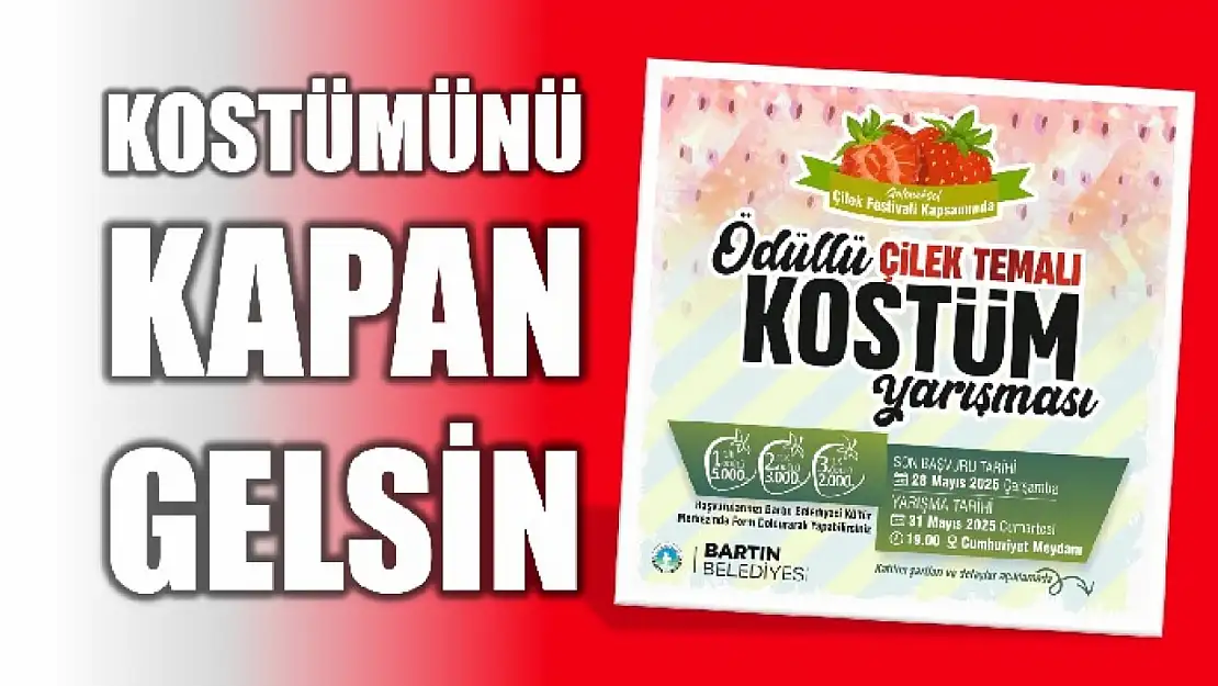 Ödüllü Çilek Temalı Kostüm Yarışması düzenlenecek