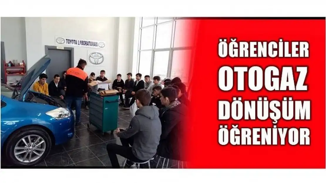 ÖĞRENCİLERE OTOGAZ DÖNÜŞÜM EĞİTİMİ VERİLİYOR