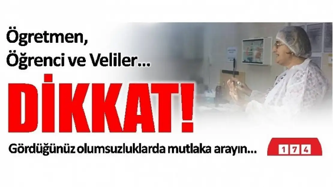 ÖĞRETMEN, ÖĞRENCİ VE VELİLER DİKKAT