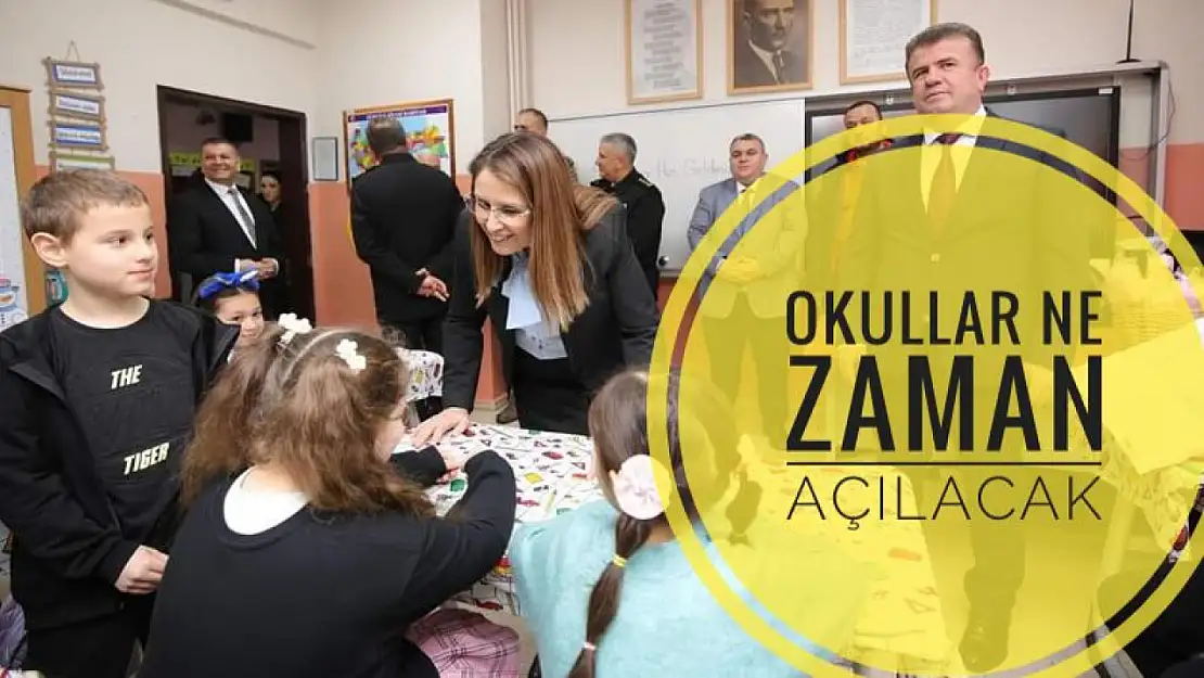 Okullar ne zaman açılacak?