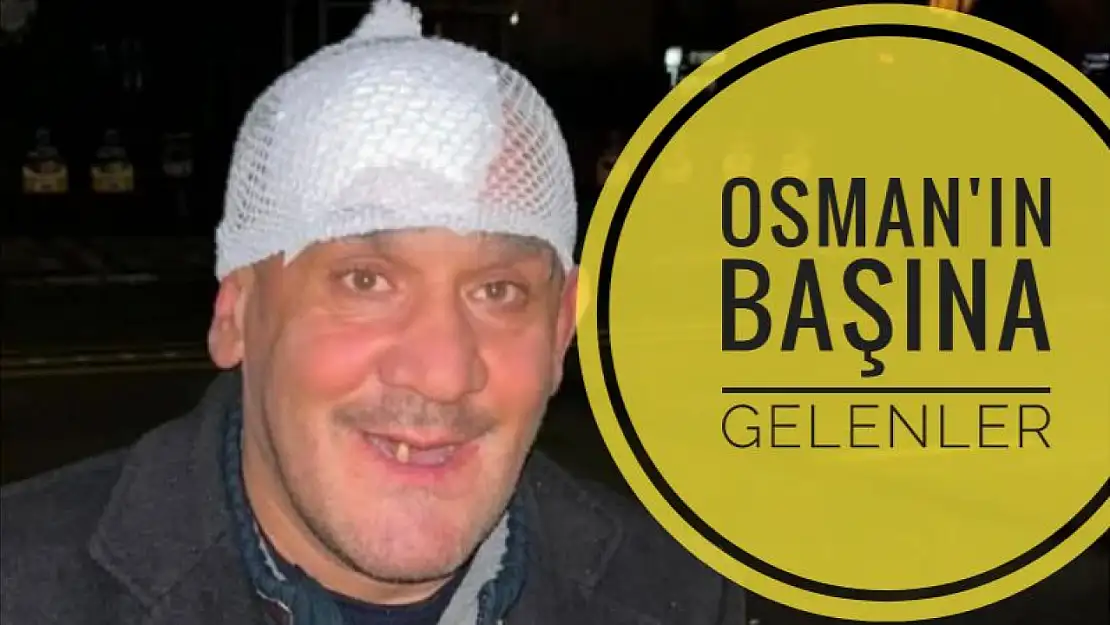 Osman'ın başına gelenler