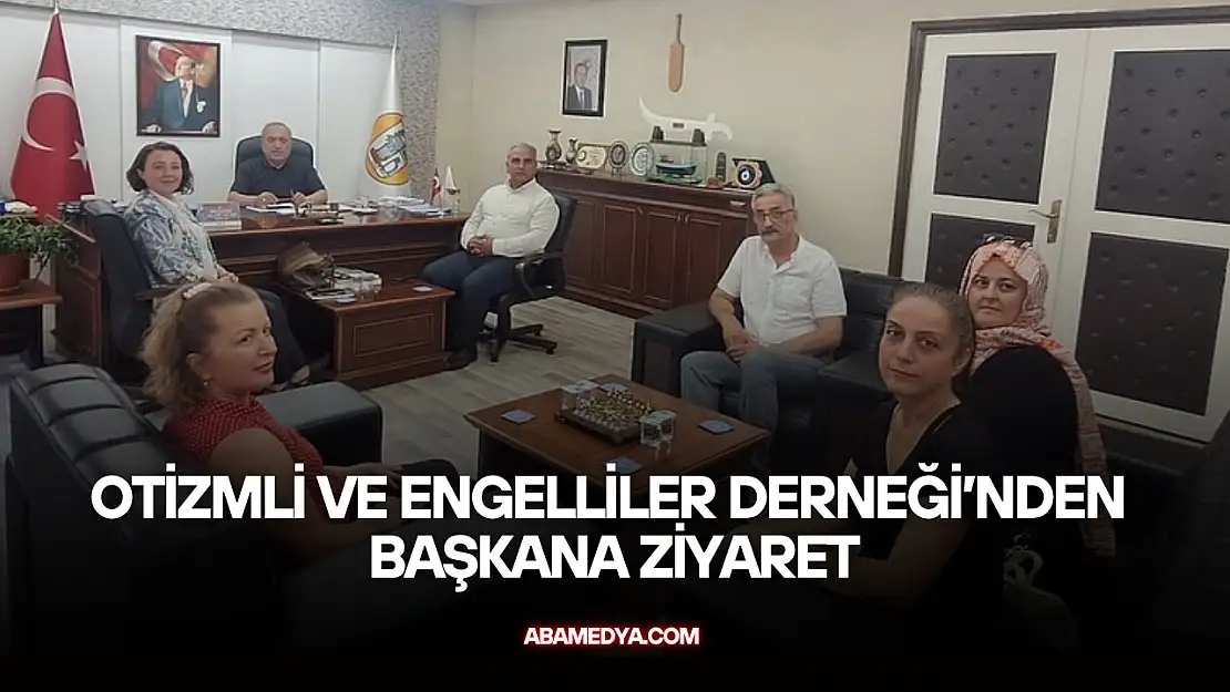 Otizmli ve Engelliler Derneği'nden Başkana Ziyaret