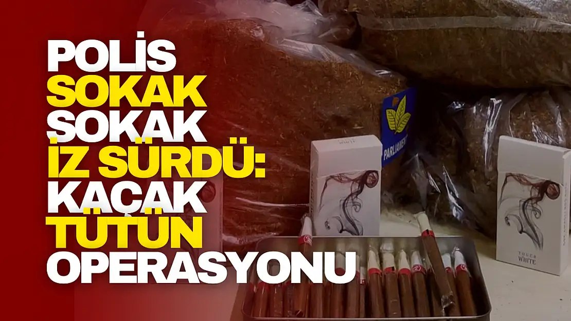 Polis Sokak Sokak İz Sürdü