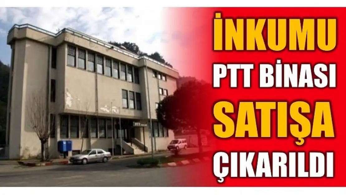 PTT BİNASI SATILIYOR