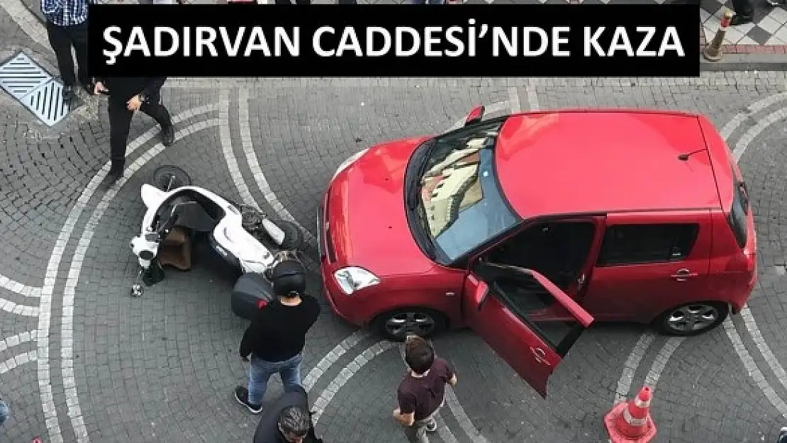 ŞADIRVAN CADDESİNDE KAZA