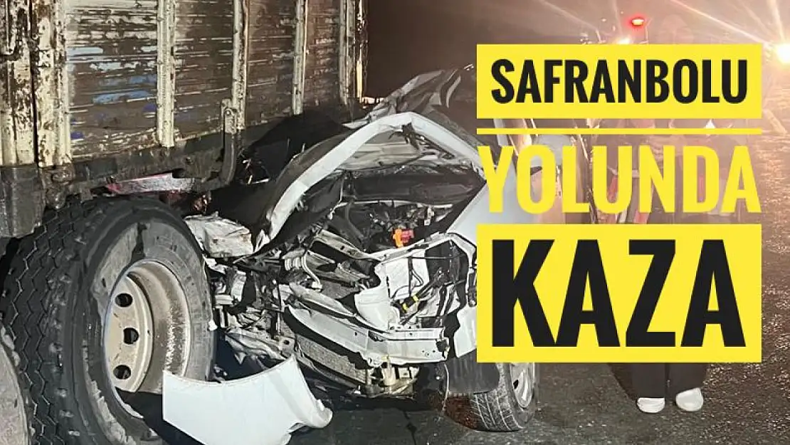 Safranbolu yolunda kaza