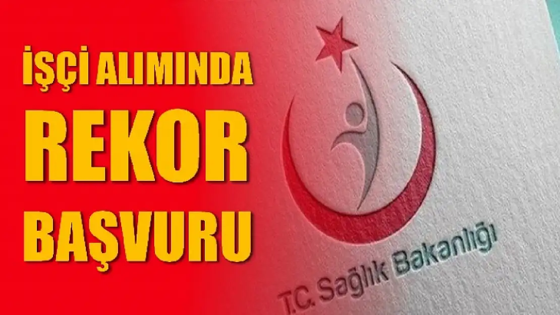 Sağlık Bakanlığı alımlarına rekor başvuru