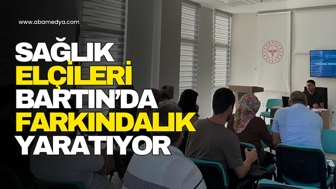 Sağlık Elçileri Bartın'da Farkındalık Yaratıyor