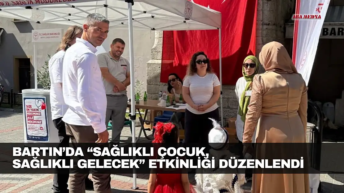 Sağlıklı Çocuk, Sağlıklı Gelecek Etkinliği Düzenlendi
