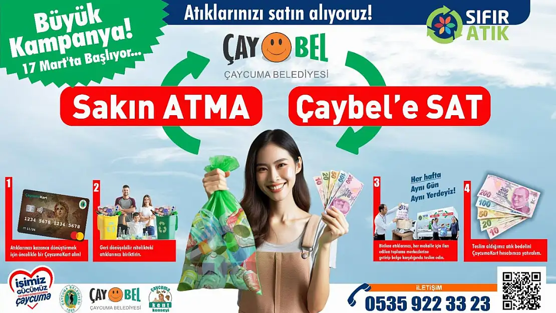 'Sakın atma, Çaybel'e sat'