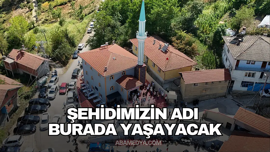 Şehidimizin Adı Bu Mabette Yaşayacak