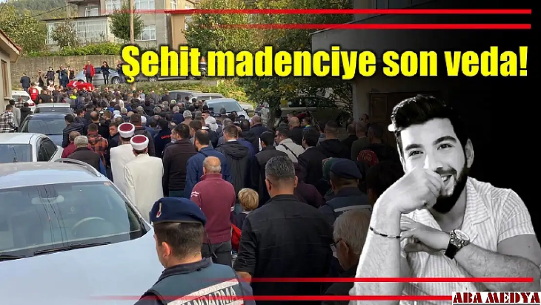 Şehit madenciye son veda