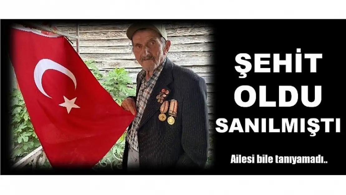 Şehit oldu sanılmıştı, döndüğünde ailesi bile tanıyamamış