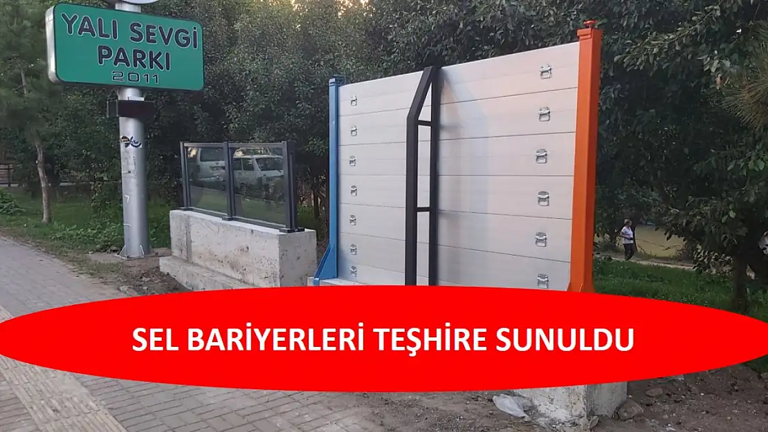 Sel Bariyerleri Teşhire Sunuldu