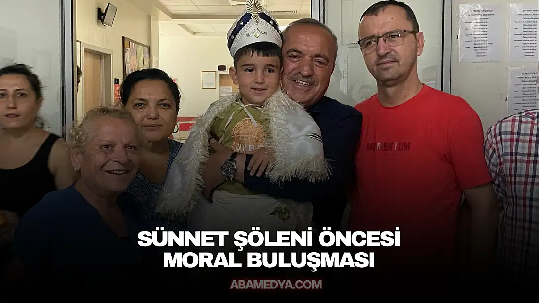 Sünnet Şöleni Öncesi Moral Buluşması