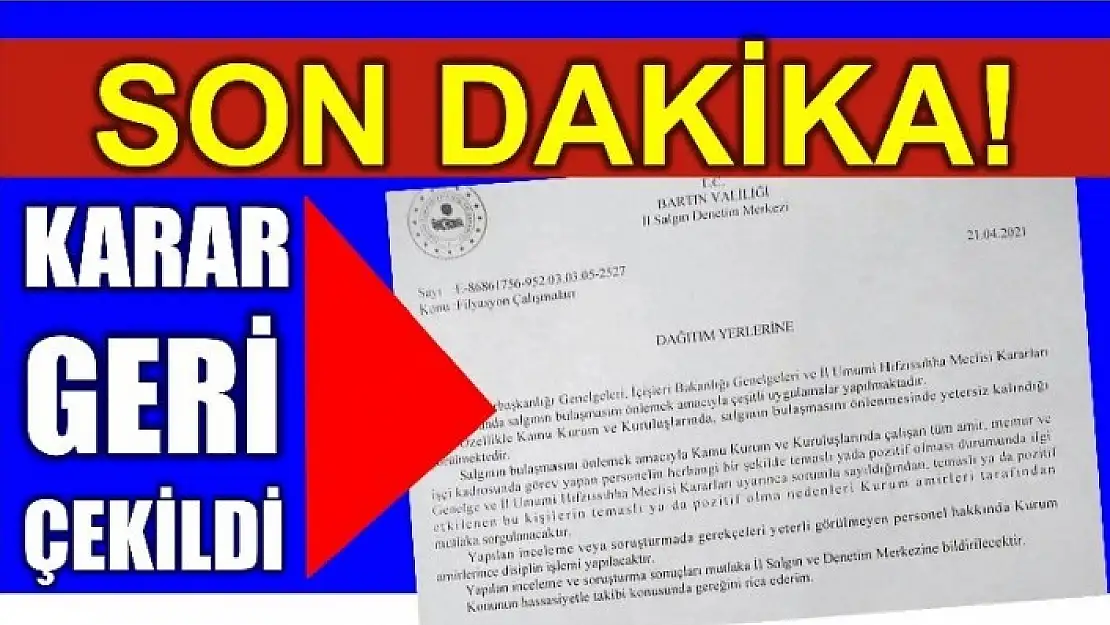 TEPKİ ÇEKEN KARAR GERİ ÇEKİLDİ