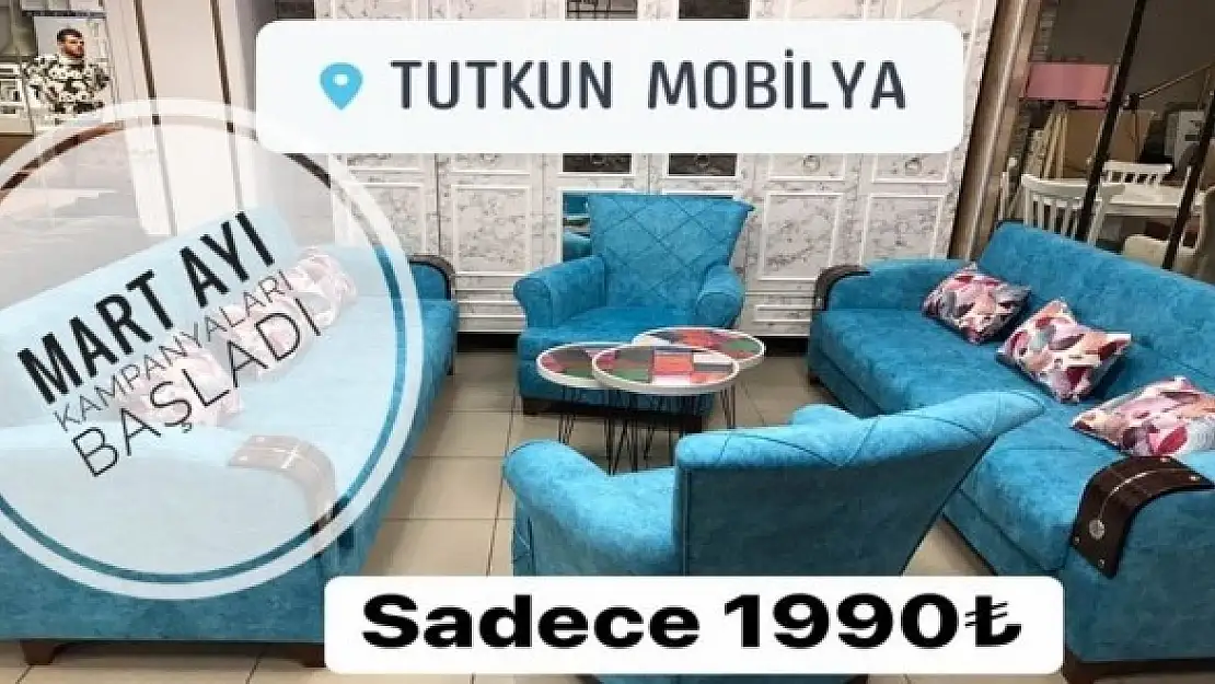 TUTKUN MOBİLYA'DA MART AYI KAMPANYALARI BAŞLADI 