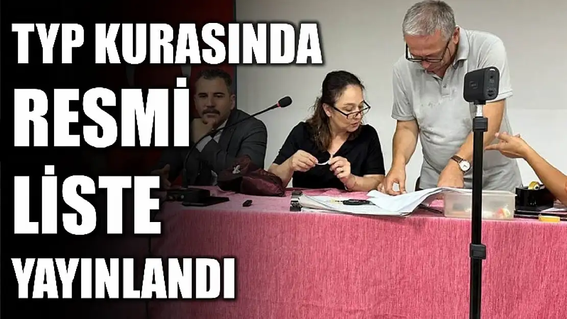 TYP kurasında resmi liste yayınlandı