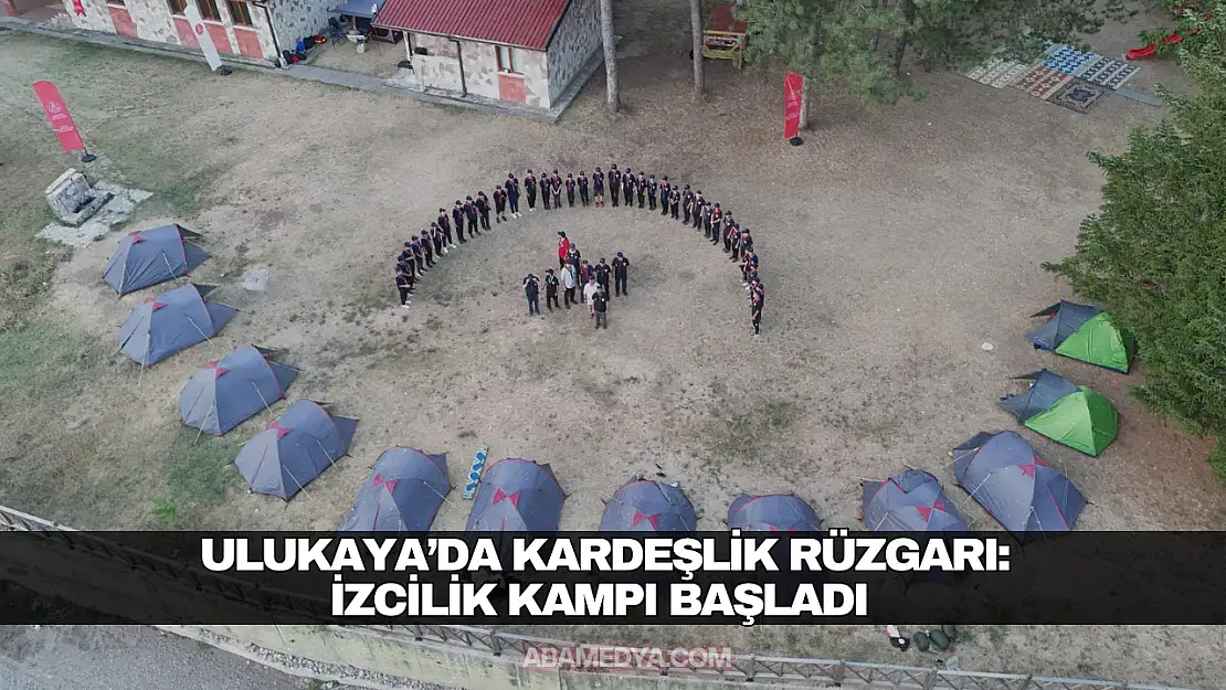 Ulukaya'da Kardeşlik Rüzgârı: İzcilik Kampı Başladı