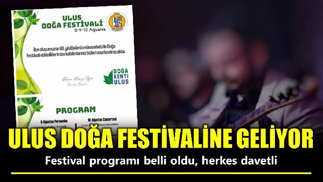 Ulus Doğa Festivaline geliyor