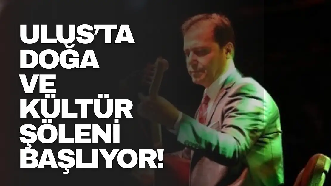 Ulus'ta Doğa ve Kültür Şöleni