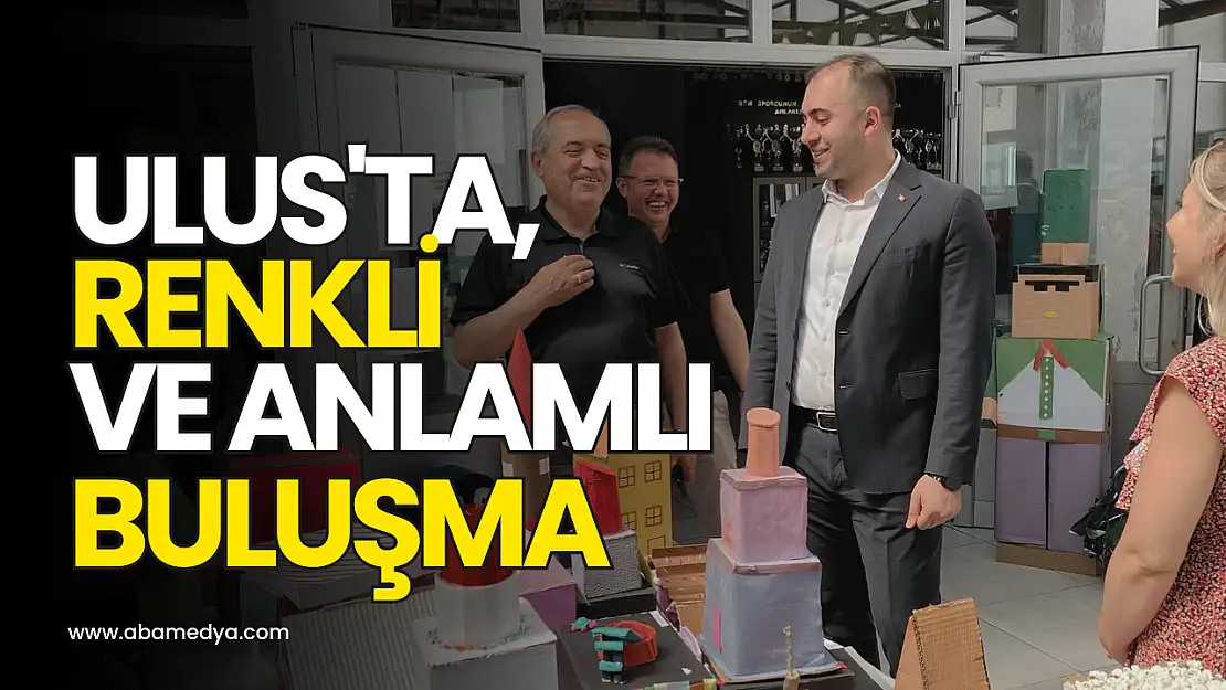 Ulus'ta Renkli ve Anlamlı Buluşma