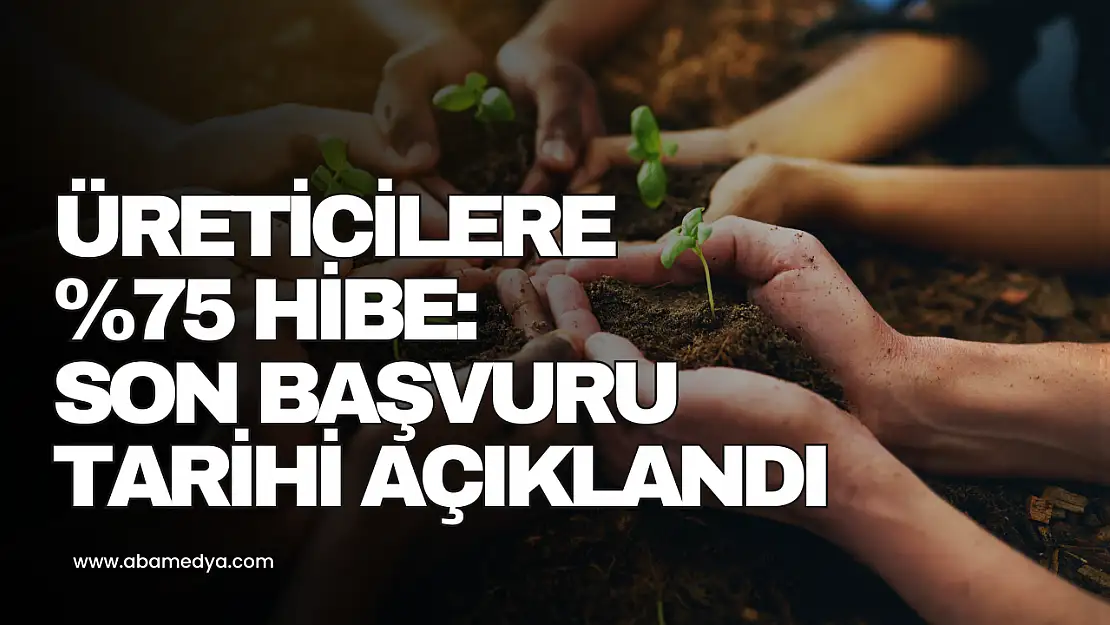 Üreticilere u Hibe: Son Başvuru Tarihi Açıklandı