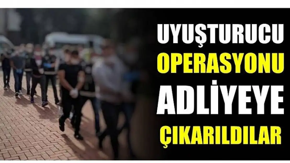 UYUŞTURUCU OPERASYONU!