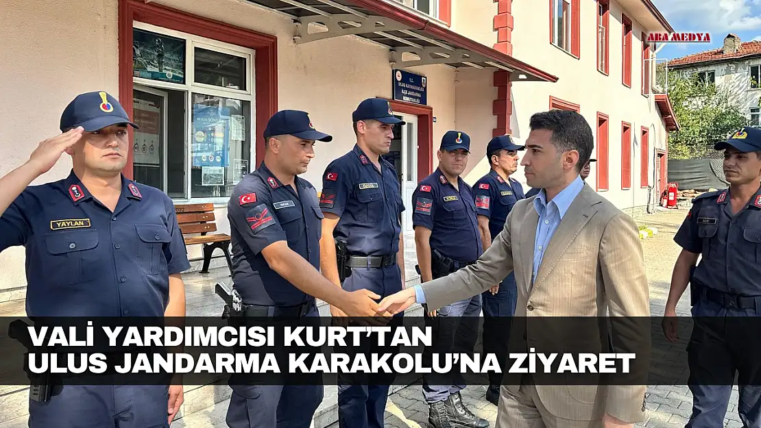 Vali Yardımcısı Kurt'tan Ulus Jandarma Karakolu'na Ziyaret
