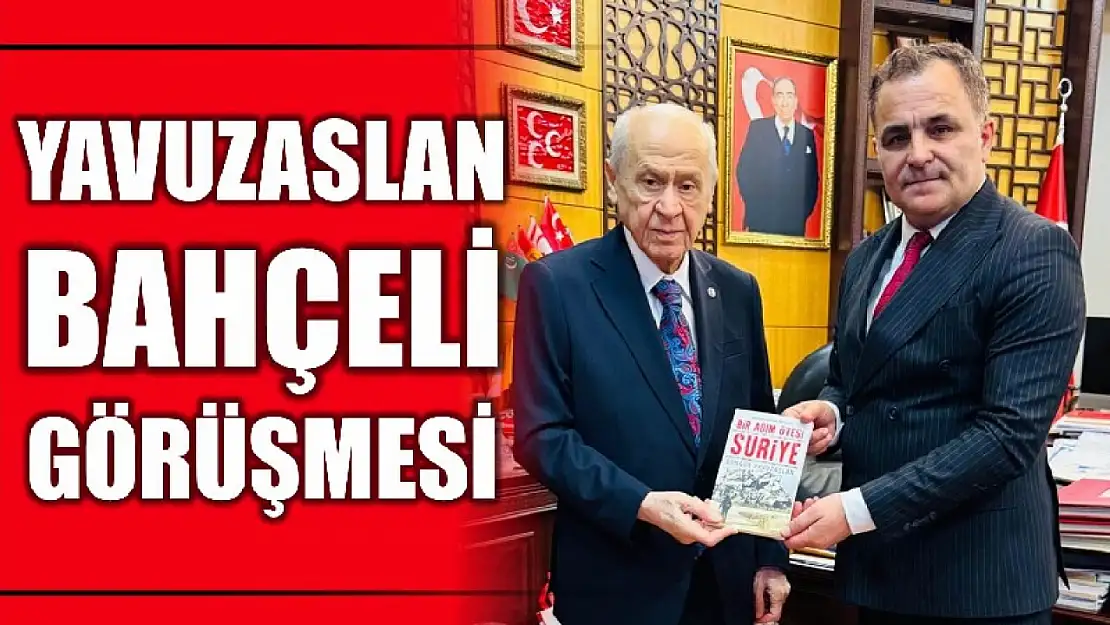 Yavuzaslan'dan Bahçeli'ye ziyaret