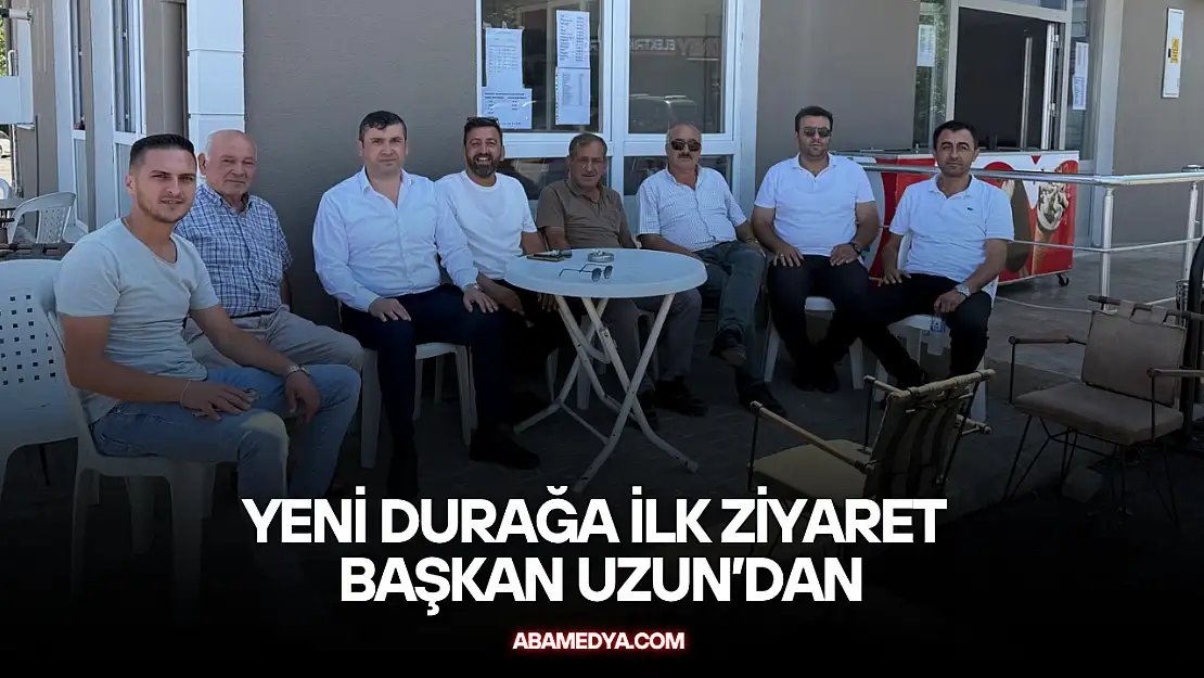 Yeni Durağa İlk Ziyaret: Başkan Uzun'dan
