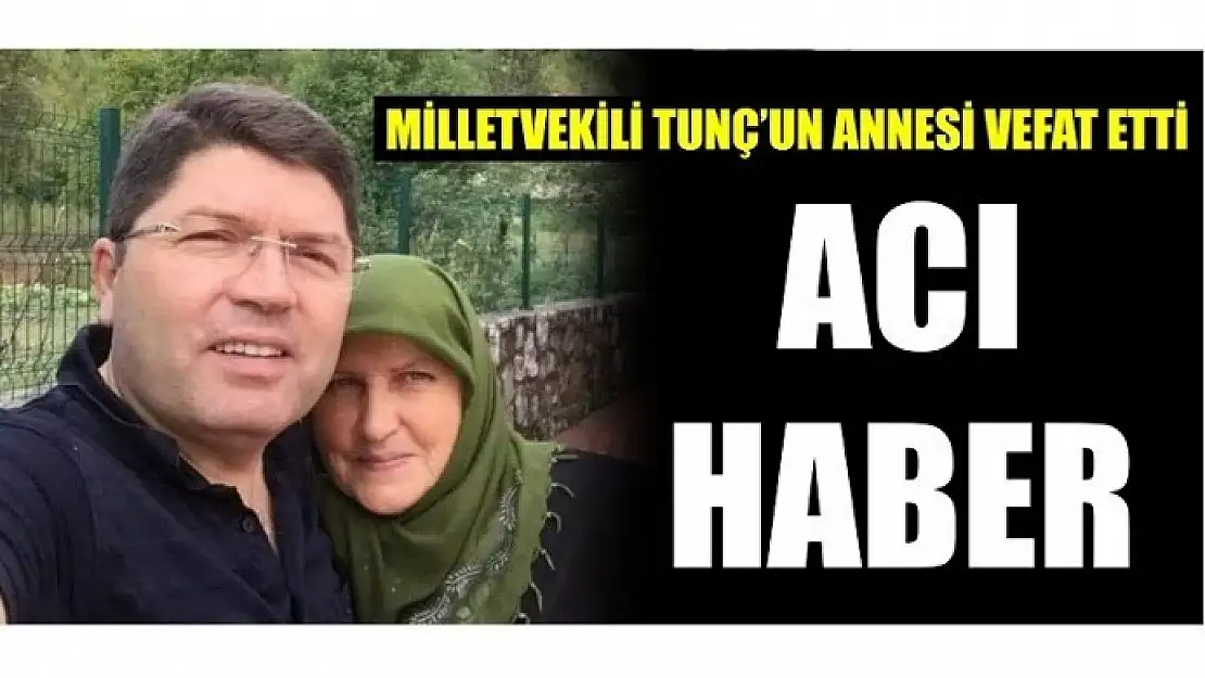 YILMAZ TUNÇ'UN ACI GÜNÜ!