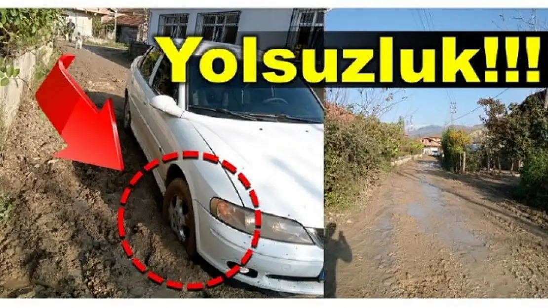 YOL MU? YOLSUZLUK MU?