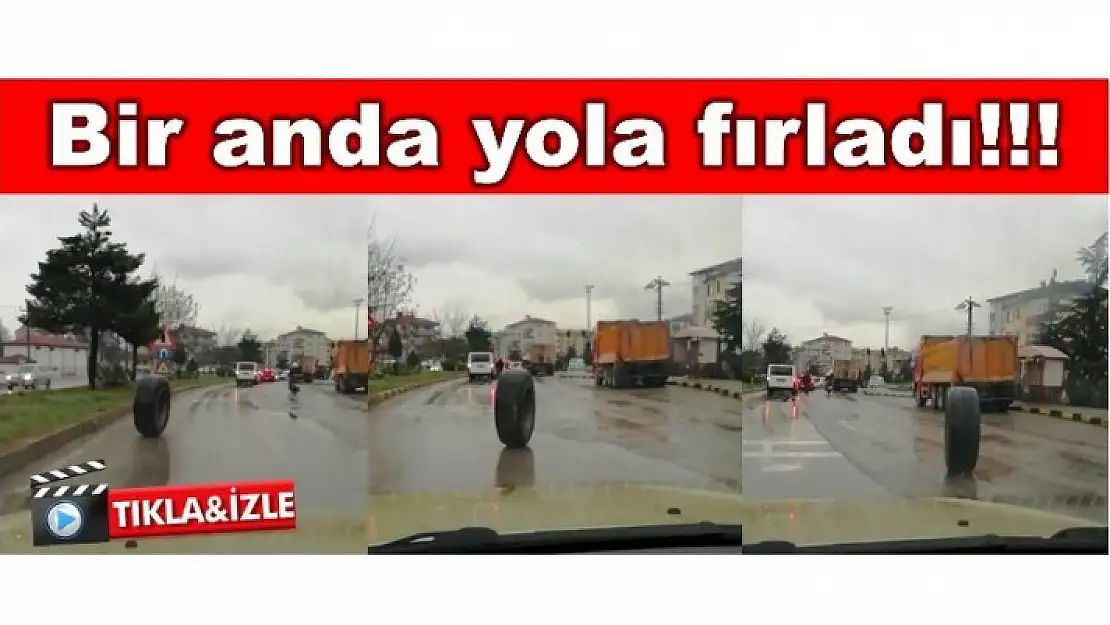 YOLA FIRLAYAN LASTİK!!!