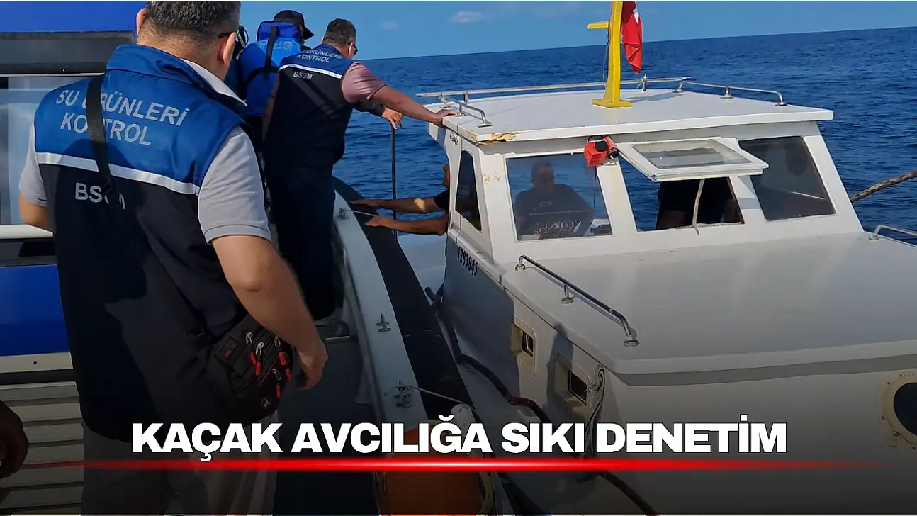 Balıkçılara Sıkı Denetim: Kurallara Uymayanlara Ceza