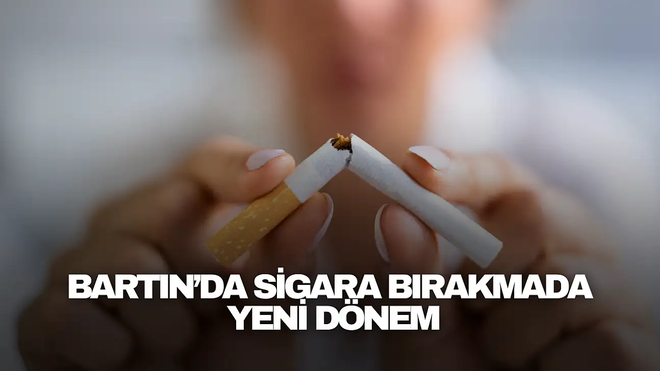 Bartın'da Sigara Bırakmada Yeni Dönem
