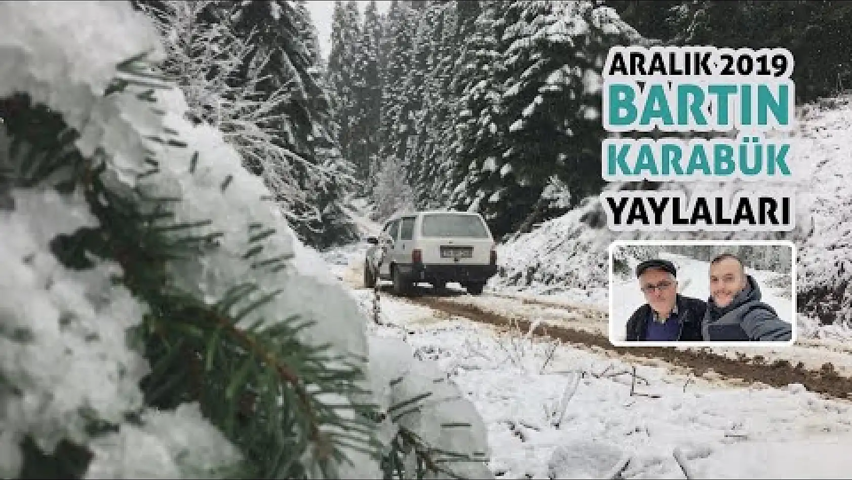 ARALIK 2019 BARTIN KARABÜK YAYLALARI...