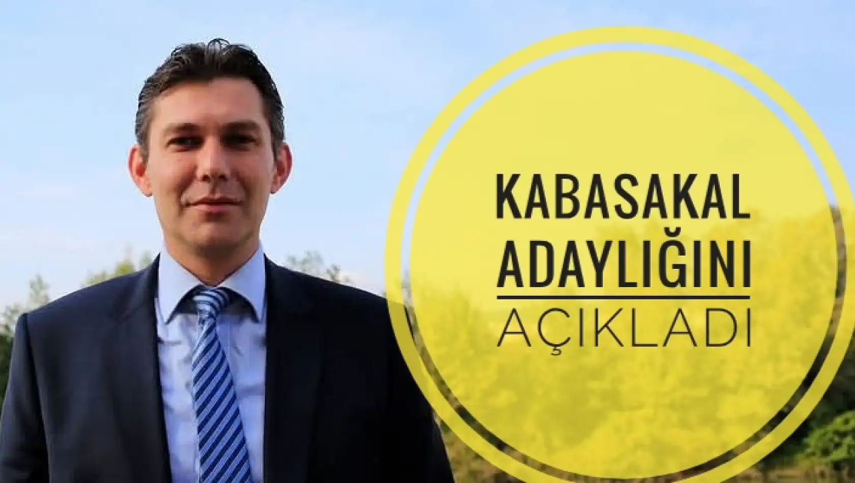 Adaylığını Açıkladı