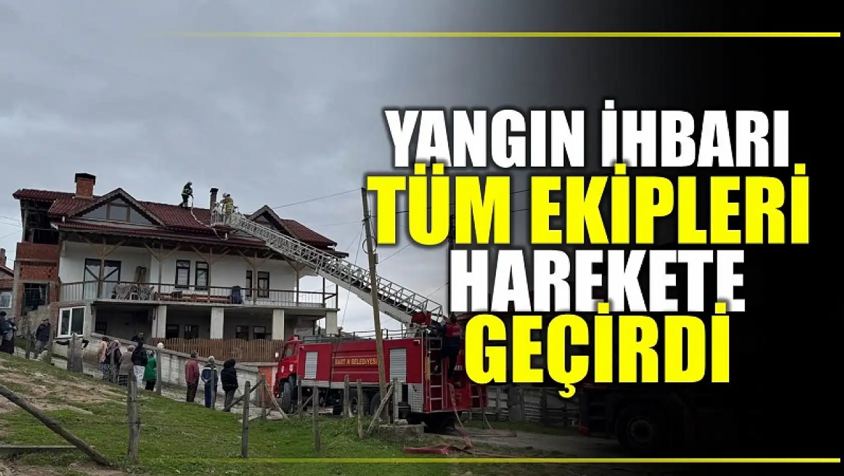 Alevlere hızlı müdahale